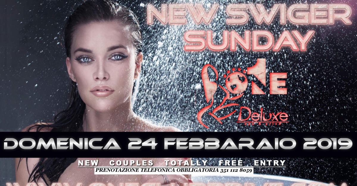 NEW SWINGER SUNDAY - ONE DELUXE a , Roma, Club Privè, Scambisti